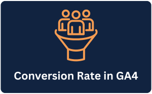 Conversion Rate in GA4