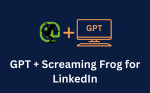 GPT + Screaming Frog