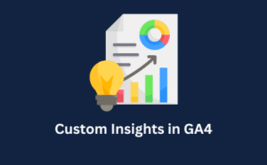 custom insights in GA4 header