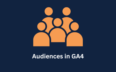 Audiences in GA4